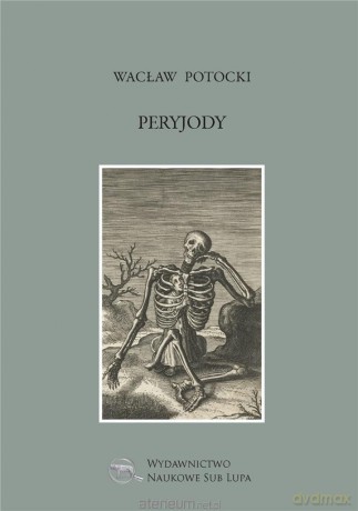 Peryjody - Wacław Potocki [KSIĄŻKA]