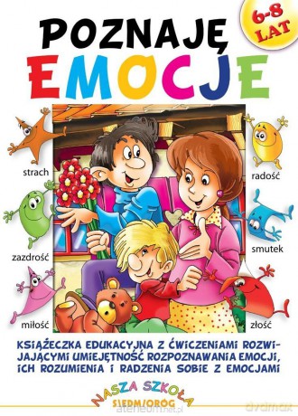 Poznaję emocje - Agnieszka Bellon, Tamara Michałowska [KSIĄŻKA]