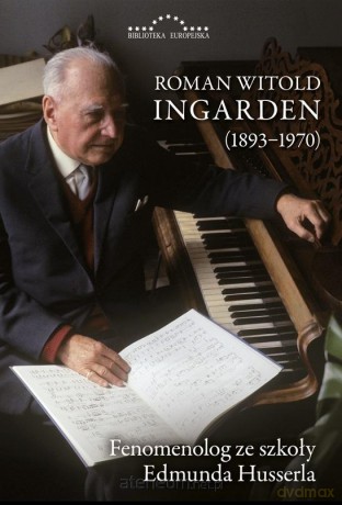 Roman Witold Ingarden (1893-1970) [KSIĄŻKA]