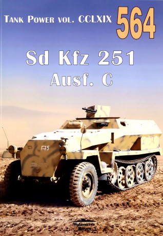 SD KFZ 251 AUSF C nr 654 - Janusz Ledwoch [KSIĄŻKA]