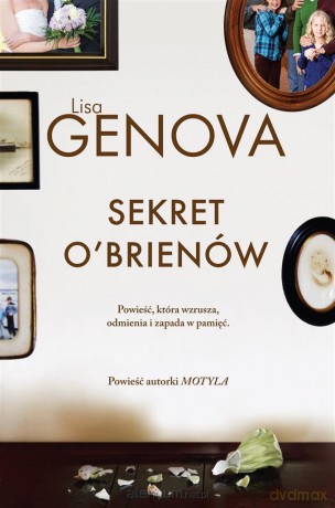 Sekret O'Brienów - Lisa Genova, Joanna Dziubińska [KSIĄŻKA]