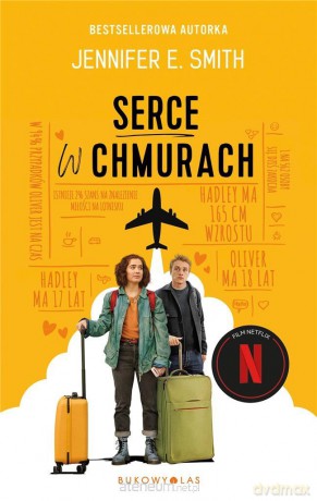 Serce w chmurach - Jennifer E. Smith, Beata Hrycak [KSIĄŻKA]