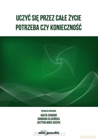 Uczyć się przez całe życie [KSIĄŻKA]