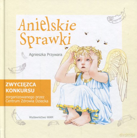 Anielskie Sprawki  -  Agnieszka Przywara [KSIĄŻKA]
