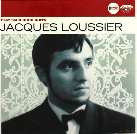 Jacques Loussier: Play Bach Highlights [CD]
