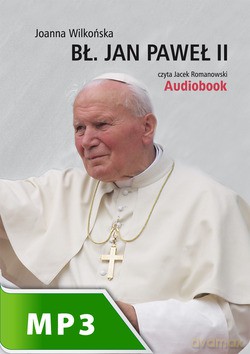 Bł. Jan Paweł II [AUDIOBOOK] [CD-MP3]