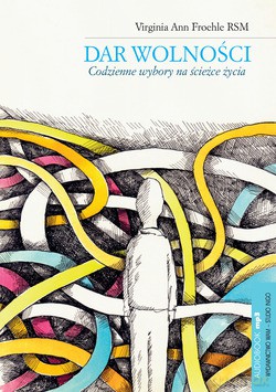 Dar Wolności  -  Virginia Ann Froehle RSM [Audiobook]