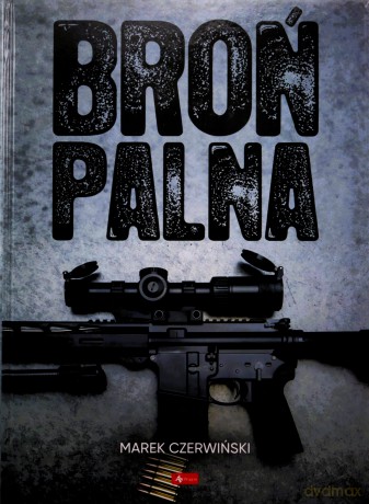 Broń Palna - Marek Czerwiński [KSIĄŻKA]