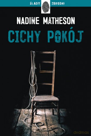 Cichy pokój - Nadine Matheson [KSIĄŻKA]
