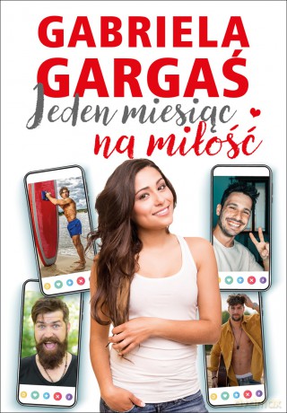 Jeden miesiąc na miłość - Gabriela Gargaś [KSIĄŻKA]