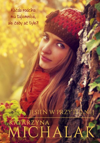 Jesień w Przytulnej - Katarzyna Michalak [KSIĄŻKA]