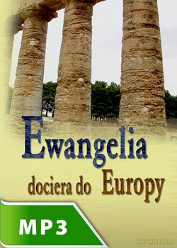 Ewangelia Dociera Do Europy [KSIĄŻKA]