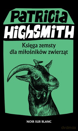 Księga zemsty dla miłośników zwierząt - Patricia Highsmith [KSIĄŻKA]