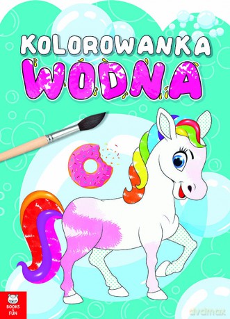 Kucyki. Kolorowanka wodna [KSIĄŻKA]