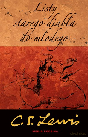Listy starego diabła do młodego (wyd. ilustrowane) - Clive Staples Lewis [KSIĄŻKA]