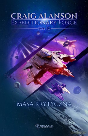 Masa Krytyczna. Expeditionary Force (Tom 10) - Craig Alanson [KSIĄŻKA]