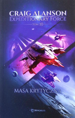 Masa Krytyczna. Expeditionary Force (Tom 10) - Craig Alanson [KSIĄŻKA]