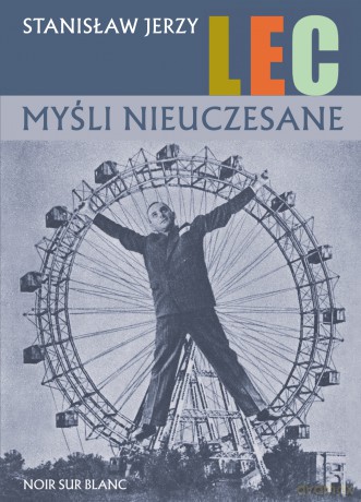 Myśli nieuczesane - Stanisław Jerzy Lec [KSIĄŻKA]
