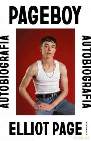 Pageboy. Autobiografia - Elliot Page [KSIĄŻKA]