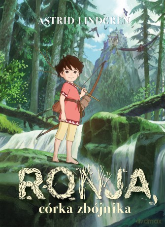 Ronja, córka zbójnika - Astrid Lindgren [KSIĄŻKA]