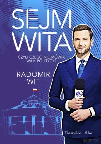 Sejm Wita - Radomir Wit [KSIĄŻKA]