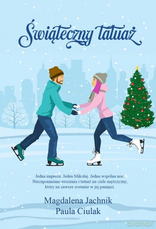 Świąteczny tatuaż - Paula Ciulak, Magdalena Jachnik [KSIĄŻKA]