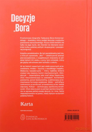 Tytuł: Decyzje "Bora". (Auto)biografia Tadeusza Komorowskiego kawalerzysty, olimpijczyka, dowódcy, wodza, premiera [KSIĄŻKA]