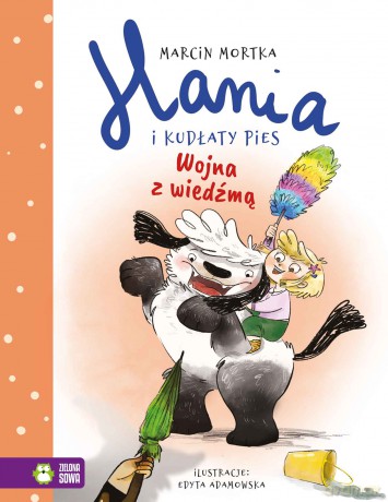 Wojna z wiedźmą. Hania i Kudłaty Pies - Marcin Mortka [KSIĄŻKA]