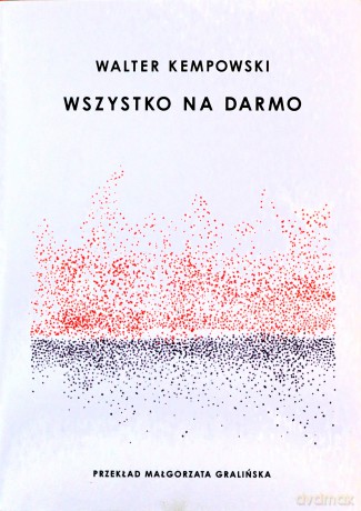 Wszystko na darmo - Walter Kempowski [KSIĄŻKA]