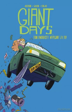 Wypijmy za to! Giant Days (Tom 12) - John Allison, Max Sarin [KSIĄŻKA]