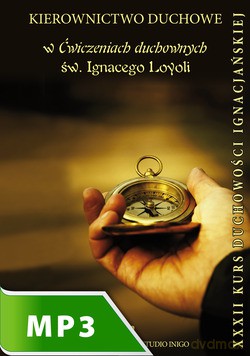 Kierownictwo Duchowe W Ćwiczeniach Duchownych Św. Ignacego Loyoli [KSIĄŻKA]