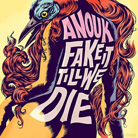 Anouk: Fake It Till We Die [Winyl]