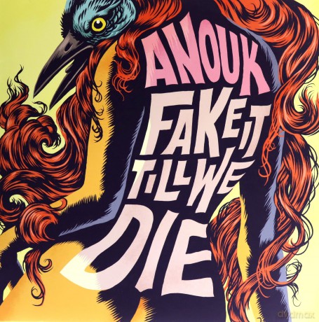 Anouk: Fake It Till We Die [Winyl]