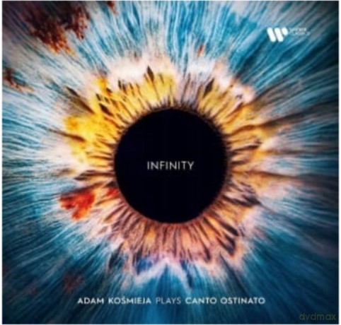 Adam Kośmieja: Infinity. Adam Kośmieja Plays Canto Ostinato [CD]