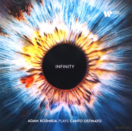 Adam Kośmieja: Infinity. Adam Kośmieja Plays Canto Ostinato [CD]