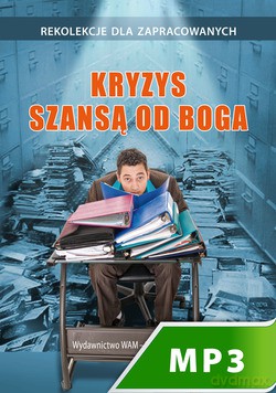 Kryzys Szansą Od Boga [KSIĄŻKA]