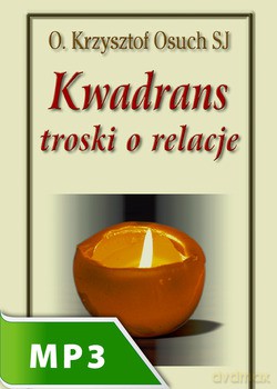 Kwadrans Troski O Relacje [KSIĄŻKA]