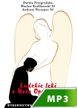 Ludzkie Lęki A Boża Opatrzność [KSIĄŻKA]