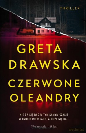 Czerwone oleandry DL - Greta Drawska [KSIĄŻKA]