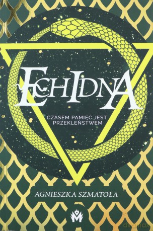 Echidna - Agnieszka Szmatoła [KSIĄŻKA]