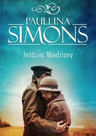 Jeździec Miedziany - Paullina Simons [KSIĄŻKA]