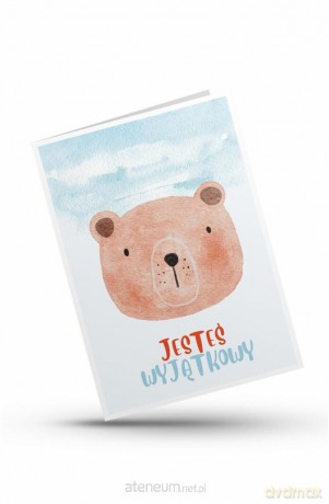 Karnet - Jesteś wyjątkowy - miś
