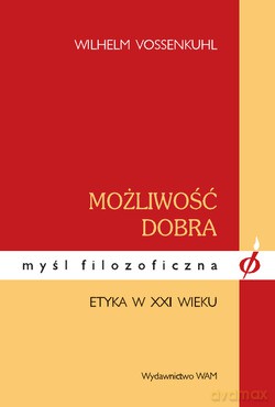 Możliwość Dobra  -  Wilhelm Vossenkuhl [KSIĄŻKA]
