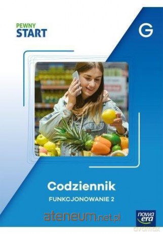 Pewny start. Codziennik Funkcjonowanie 2 poz.G [KSIĄŻKA]