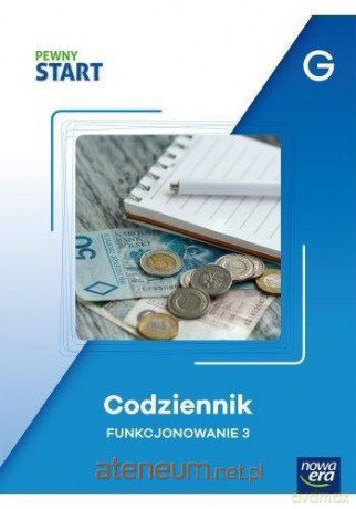 Pewny start. Codziennik Funkcjonowanie 3 poz.G [KSIĄŻKA]