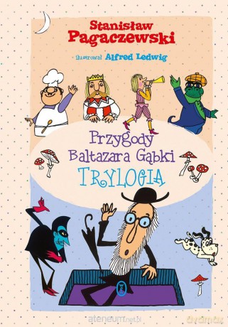 Przygody Baltazara Gąbki. Trylogia - Stanisław Pagaczewski [KSIĄŻKA]