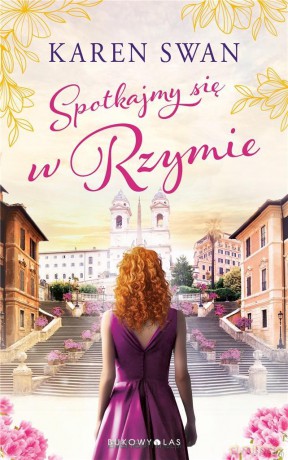 Spotkajmy się w Rzymie - Karen Swan, Elżbieta Ewa Pawlik [KSIĄŻKA]