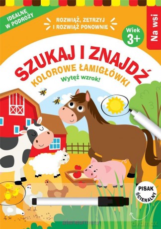 Szukaj i znajdź. Kolorowe łamigłówki. Na wsi [KSIĄŻKA]