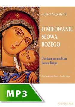 O Miłowaniu Słowa Bożego [KSIĄŻKA]