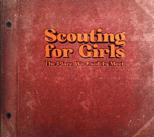 Scouting For Girls: The Place We Used to Meet (Deluxe) [2CD]